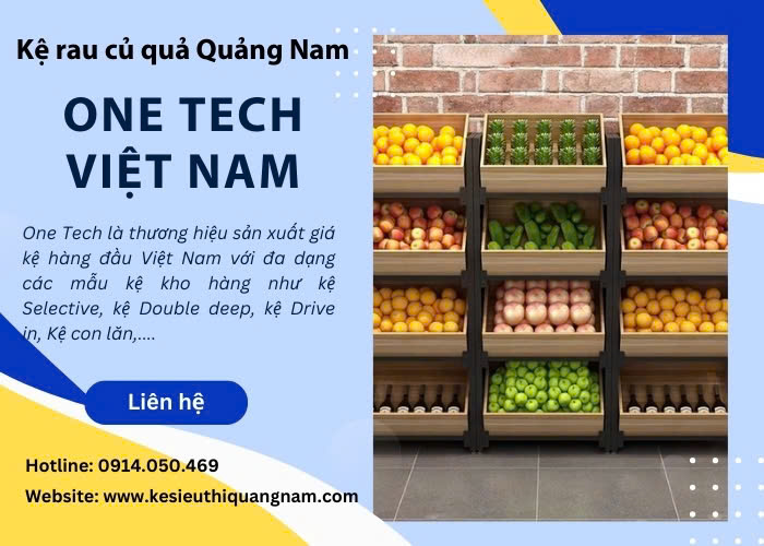 One Tech - Đơn vị sản xuất kệ rau củ quả chuẩn ISO 9001